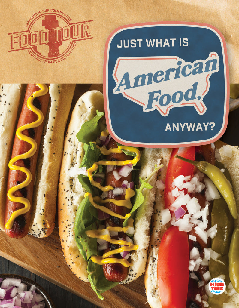 2023 -  Just What Is American Food, Anyway? (Hardback)
