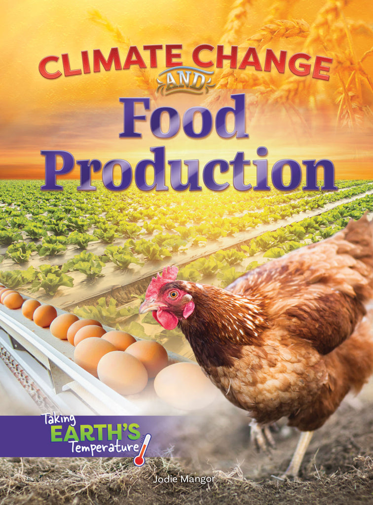 2019 - Climate Change and Food Production (Hardback)
