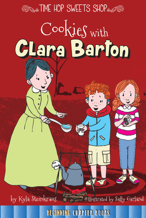 2016 - Cookies with Clara Barton (Paperback)