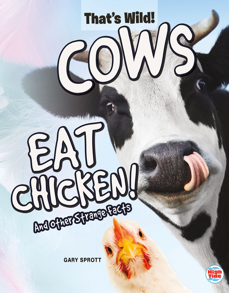 2020 - Cows Eat Chicken! And Other Strange Facts (eBook)