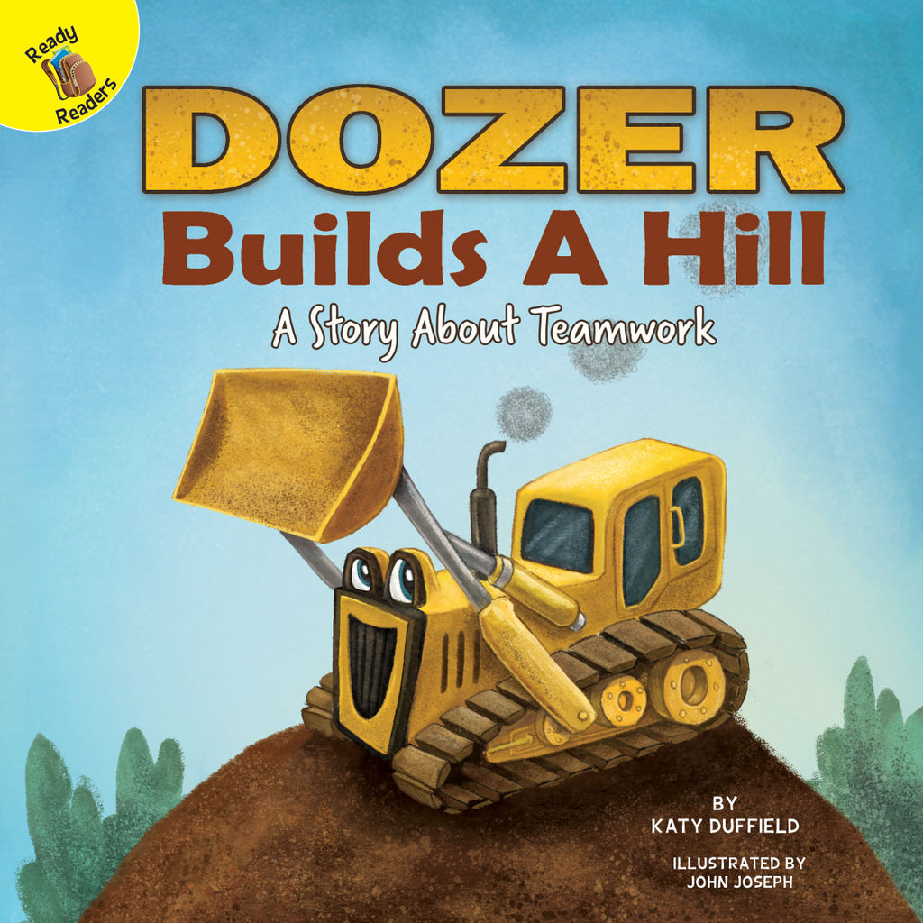 2019 - Dozer Builds a Hill (Paperback)