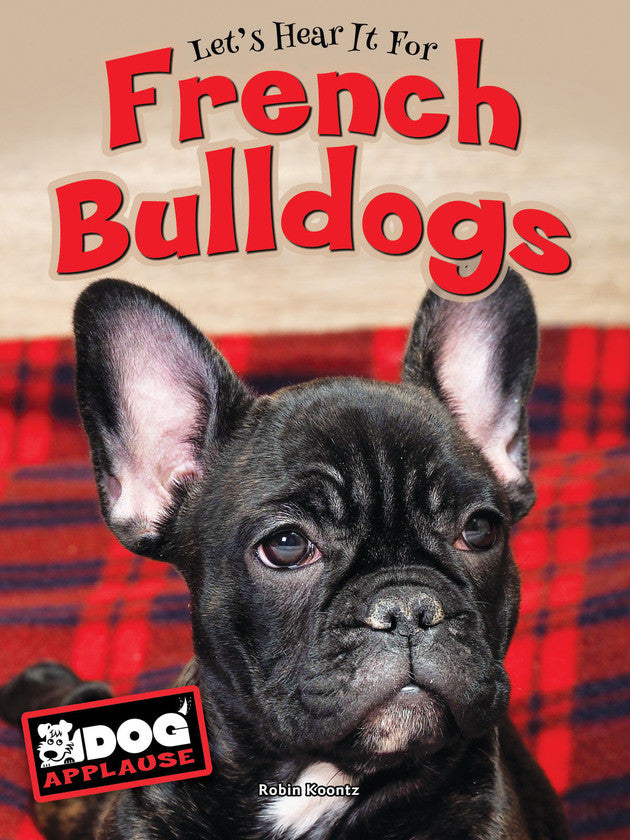 2017 - Let's Hear It For French Bulldogs (eBook)