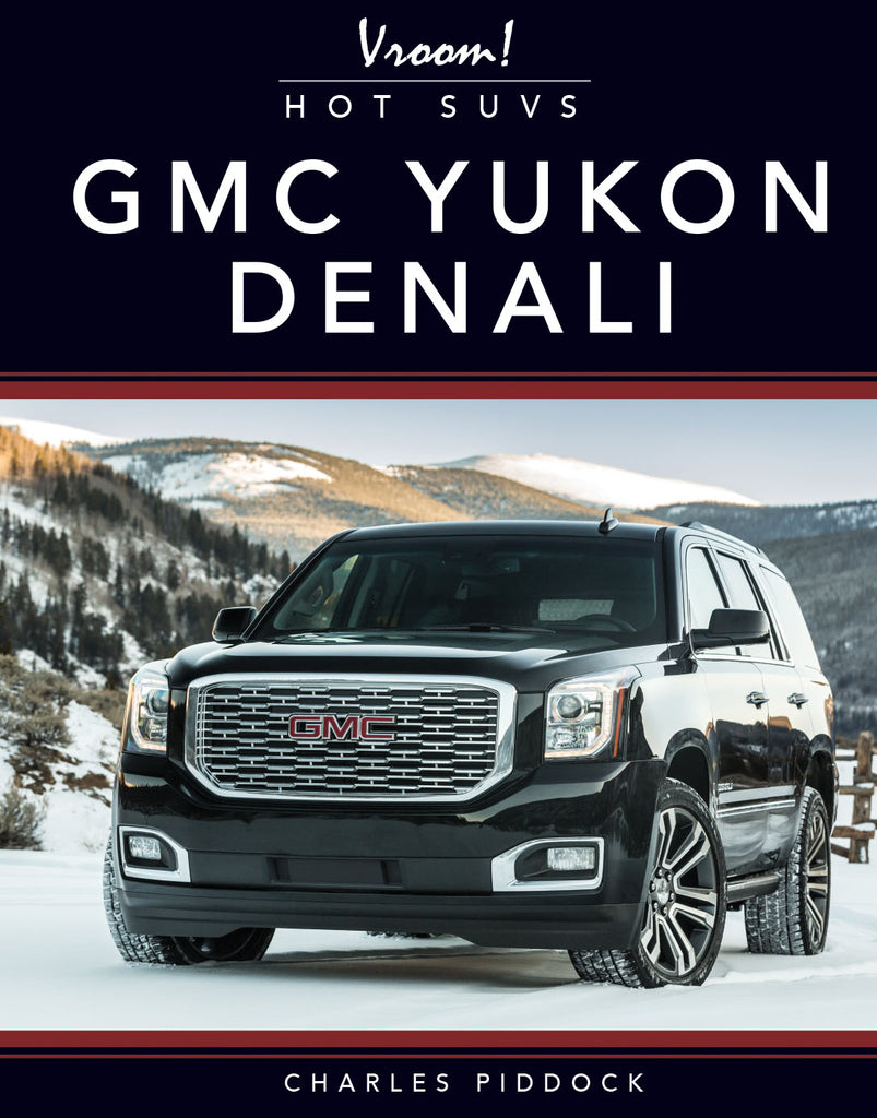 2019 - GMC Yukon Denali (Hardback)