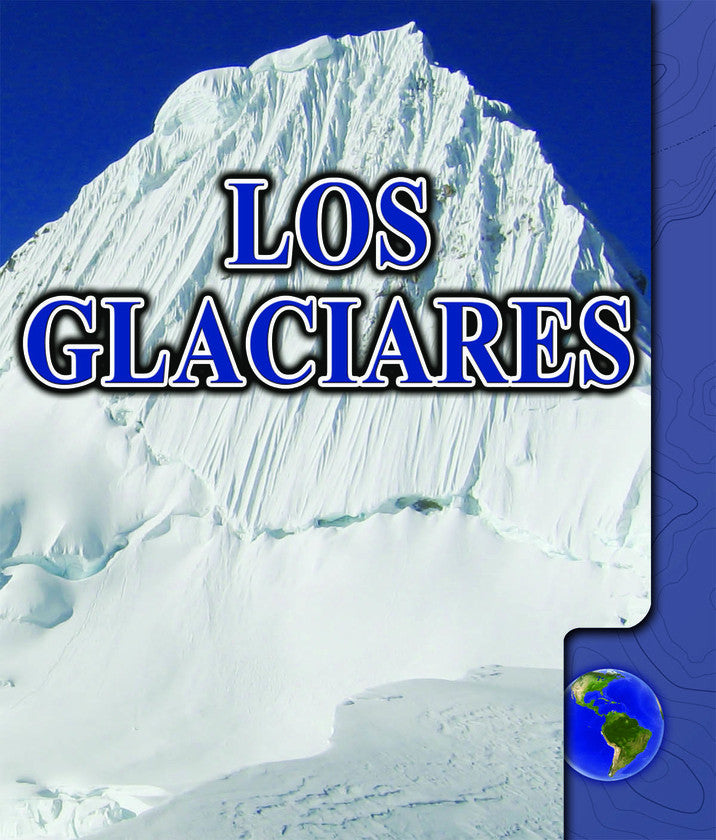 2014 - Los glaciares (Glaciers) (Paperback)