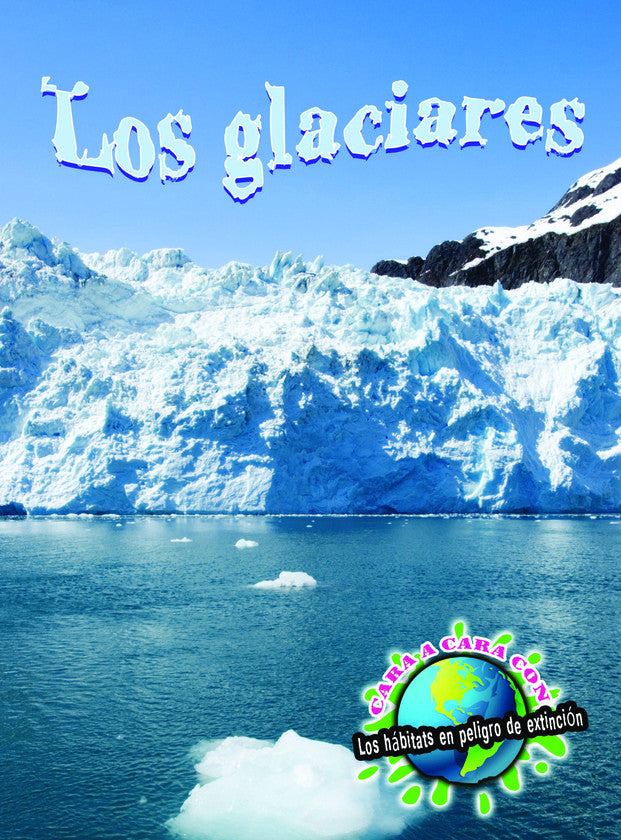 2011 - Los glaciares (Glaciers) (eBook)