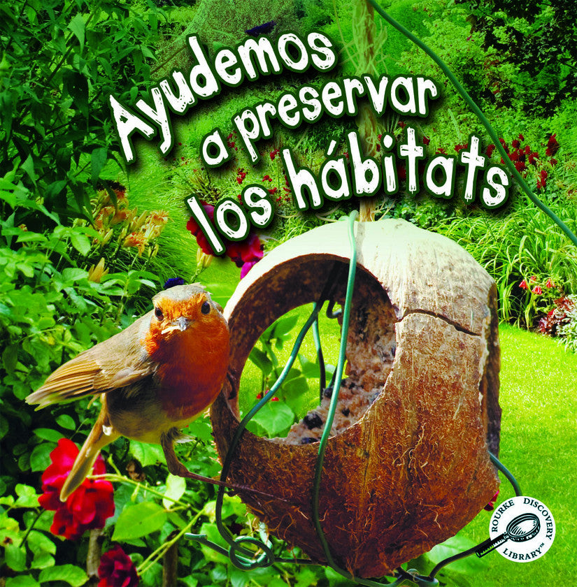 2012 - Ayudemos a preservar los hábitats (Helping Habitats) (eBook)