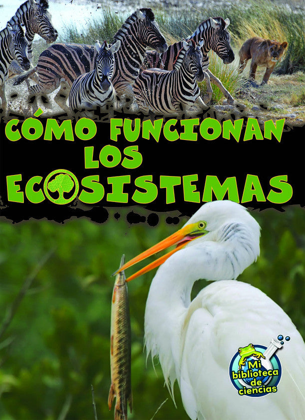 2014 - Cómo funcionan los ecosistemas (How Ecosystems Work) (Paperback)