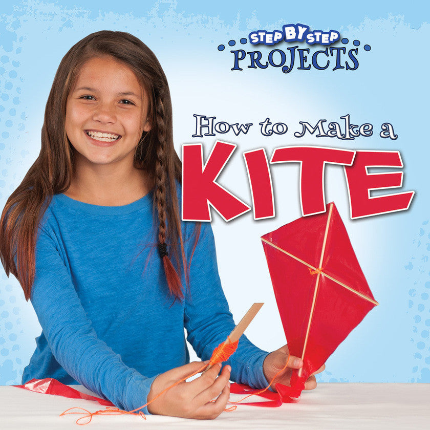 2016 - How to Make a Kite (eBook)