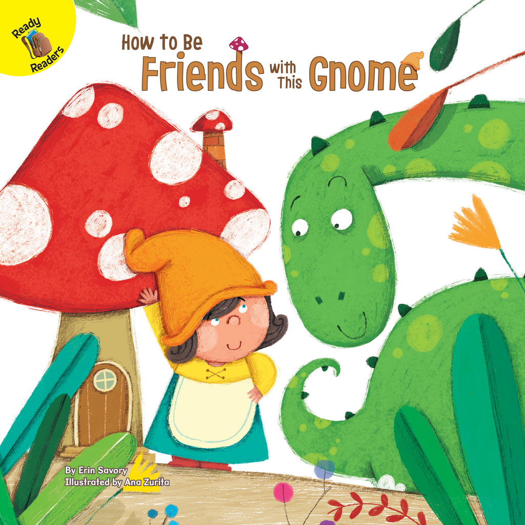 2021 - How to Be Friends with This Gnome (Hardback)