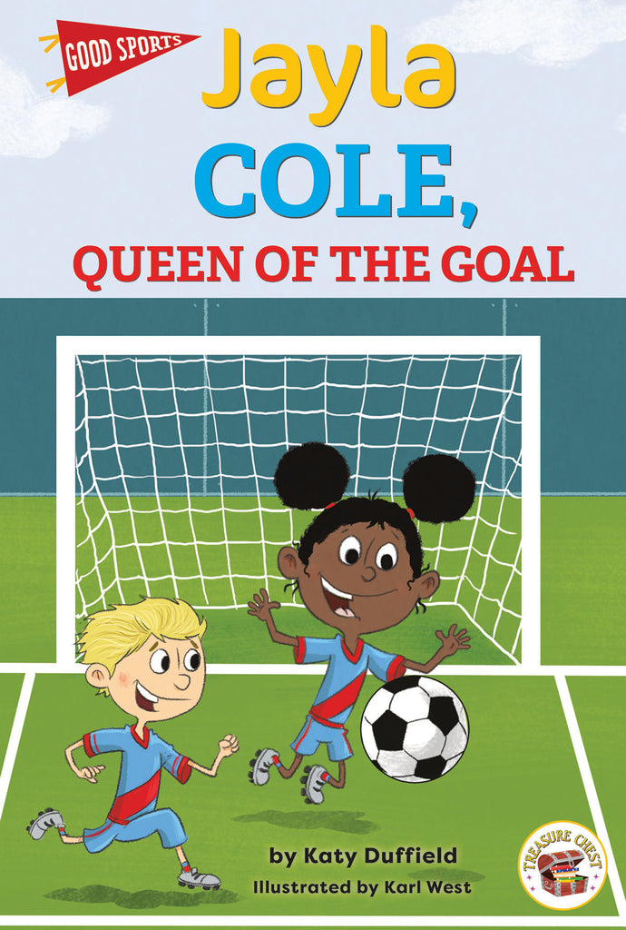 2021 - Jayla Cole, Queen of the Goal (Hardback)