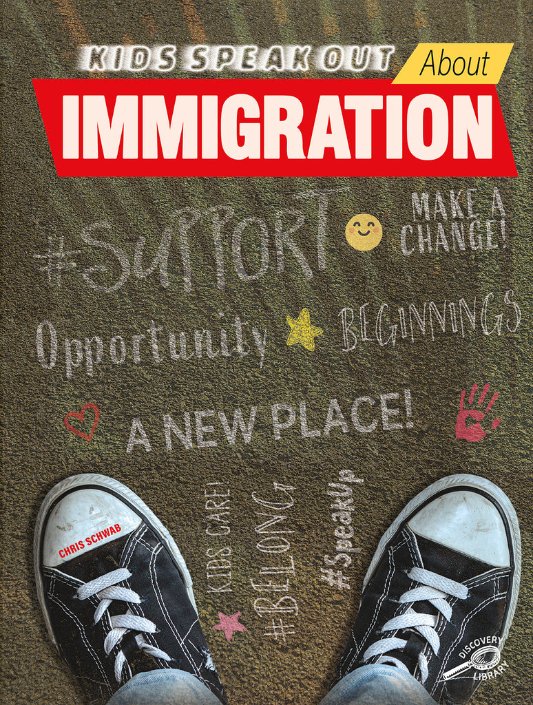 2021 - Kids Speak Out About Immigration (Hardback)