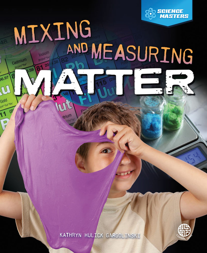 2020 - Mixing and Measuring Matter (eBook)
