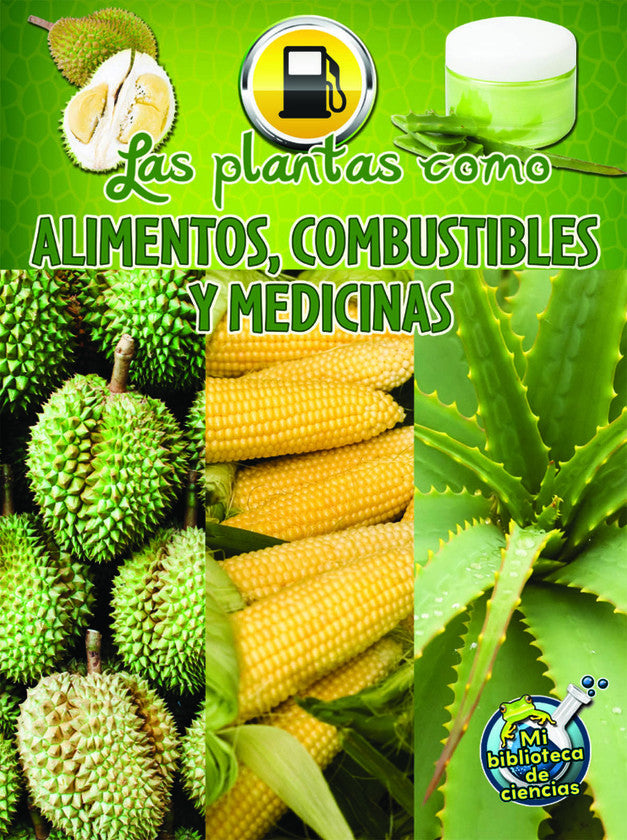 2015 - Las plantas como alimentos, combustibles y medicinas (Plants as Food, Fuel, and Medicines) (Hardback)