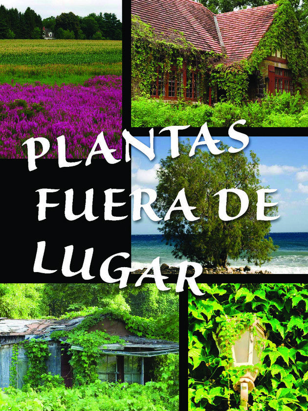 2014 - Plantas fuera de lugar (Plants Out of Place ) (Paperback)