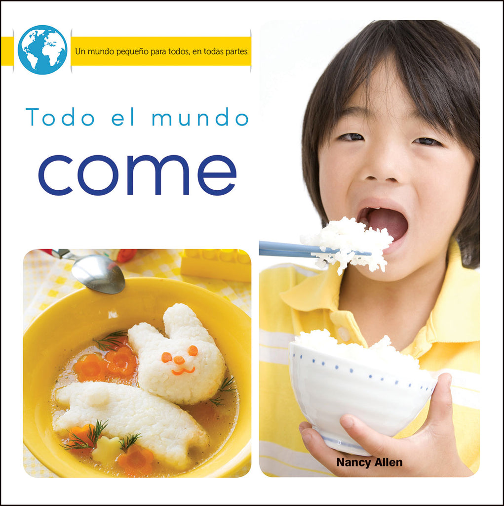 2018 - Todo el mundo come (Everyone Eats) (Paperback)