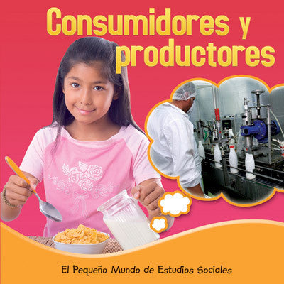 2015 - Los consumidores y los productores (Consumers and Producers) (eBook)