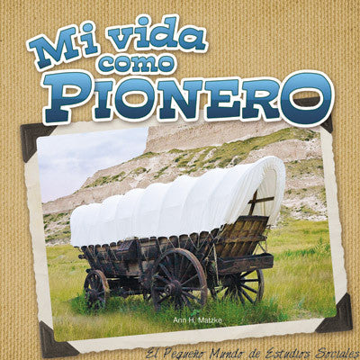 2015 - Mi vida como pionero (My Life as a Pioneer) (eBook)