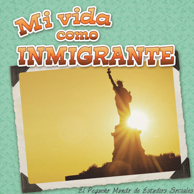 2015 - Mi vida como inmigrante (My Life as an Immigrant) (eBook)