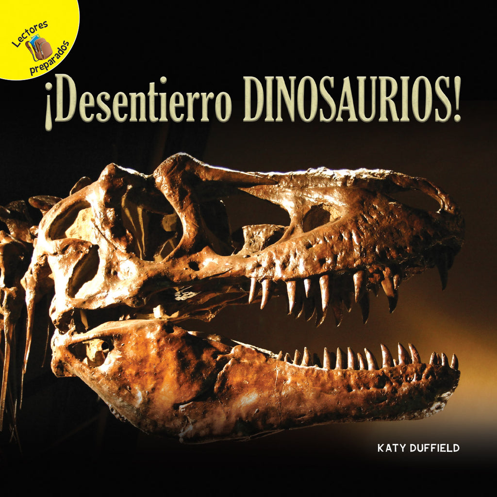 2019 - ¡Desentierro dinosaurios! (eBook)