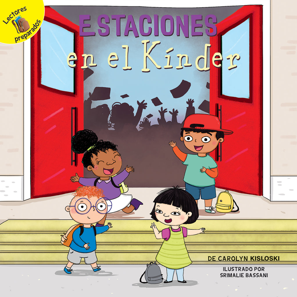 2018 - Estaciones en el kínder (Kindergarten Seasons) (Paperback)