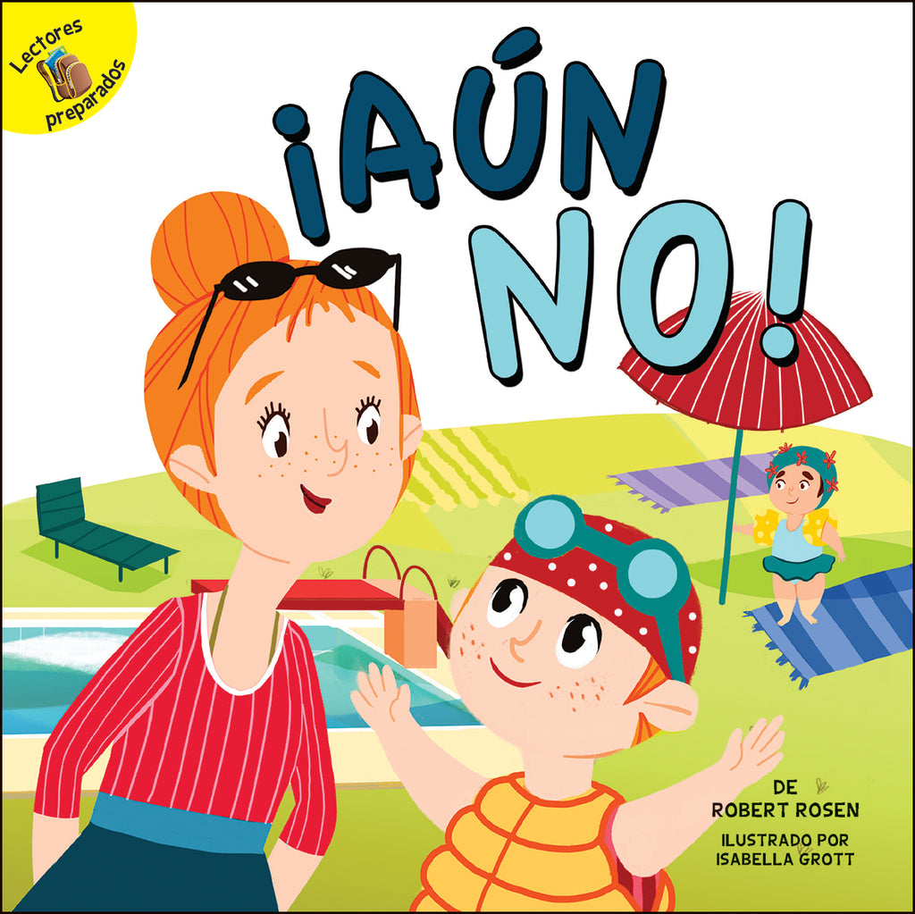 2018 - ¡Aún no! (Not Yet!) (Paperback)