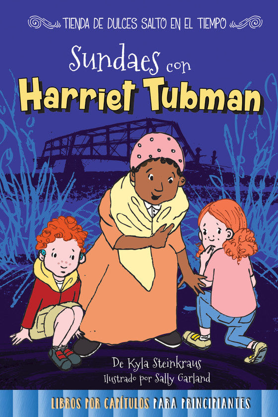 2017 - Sundaes con Harriet Tubman (Sundaes with Harriet Tubman) (eBook)