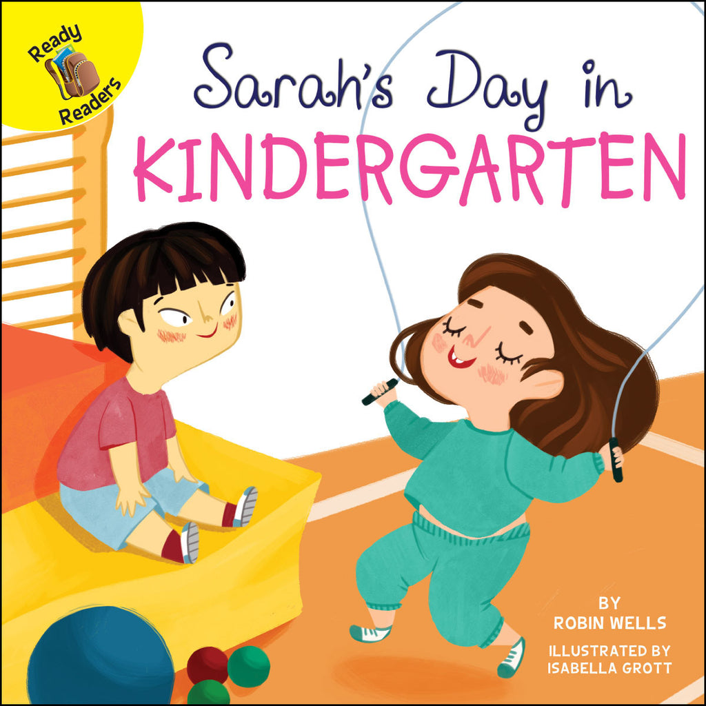 2018 - Sarah's Day in Kindergarten (Paperback)