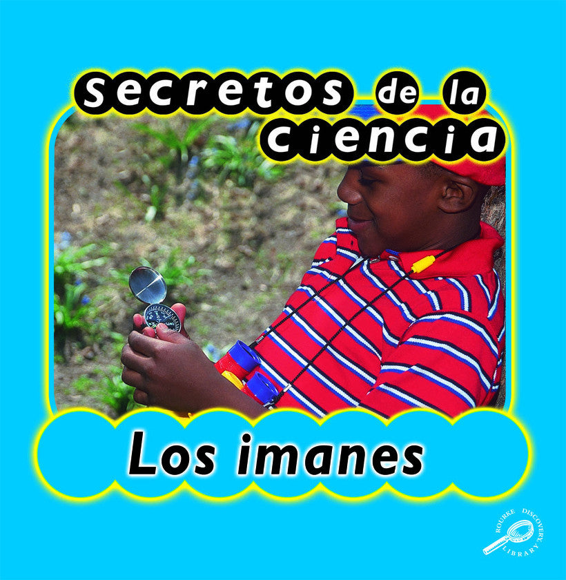 2003 - Secretos de la ciencia los imanes (Magnets) (eBook)