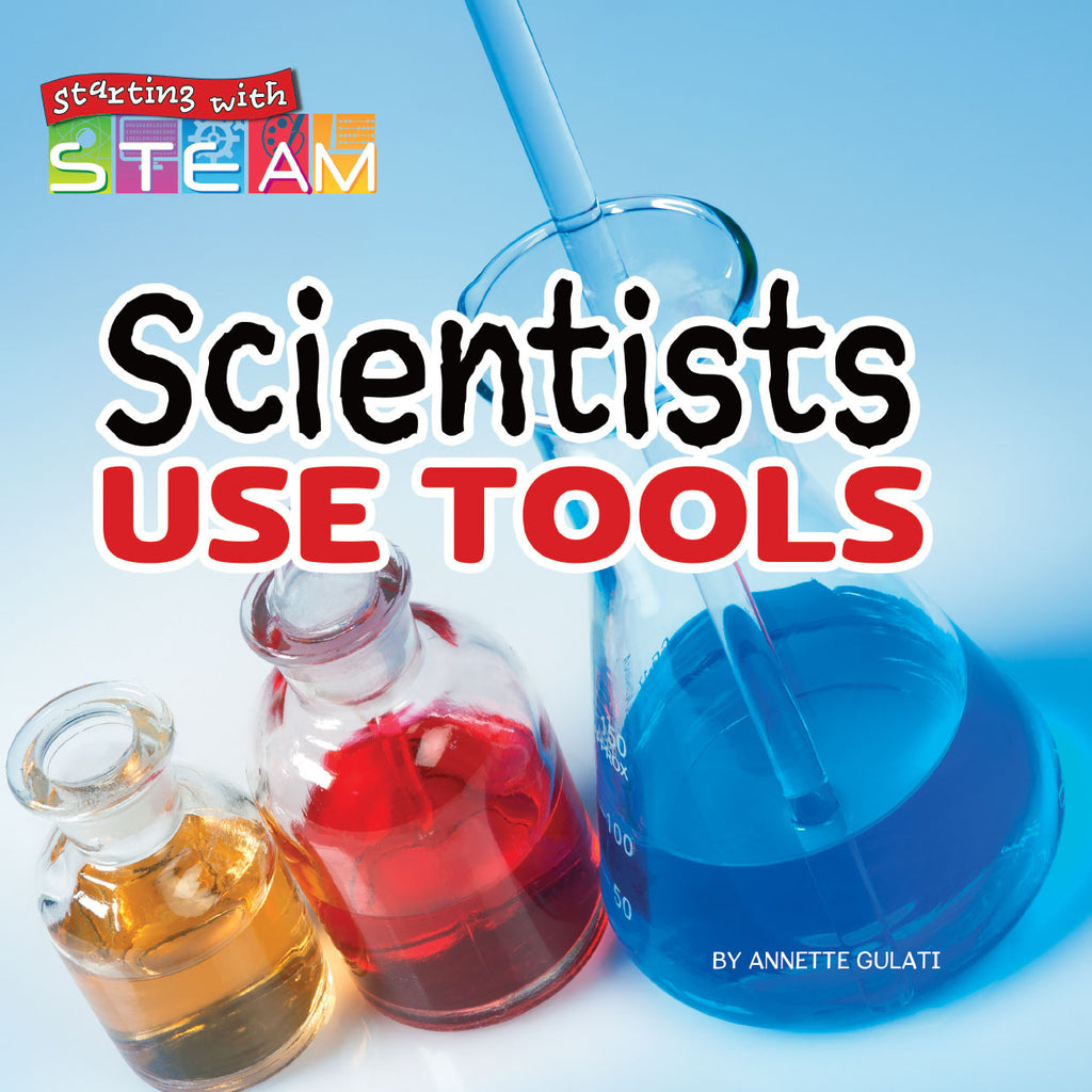 2019 - Scientists Use Tools (Paperback)