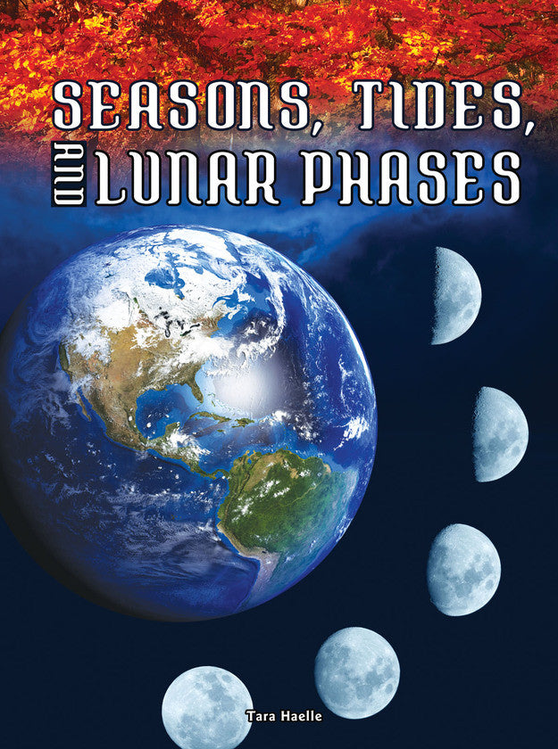 2016 - Seasons, Tides, and Lunar Phases (eBook)