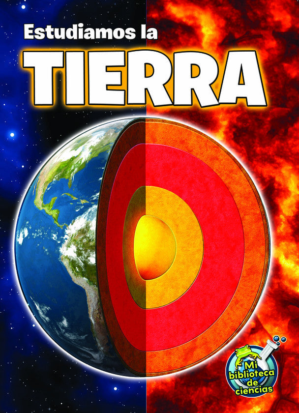 2014 - Estudiamos la tierra (Studying Our Earth Inside and Out) (Paperback)