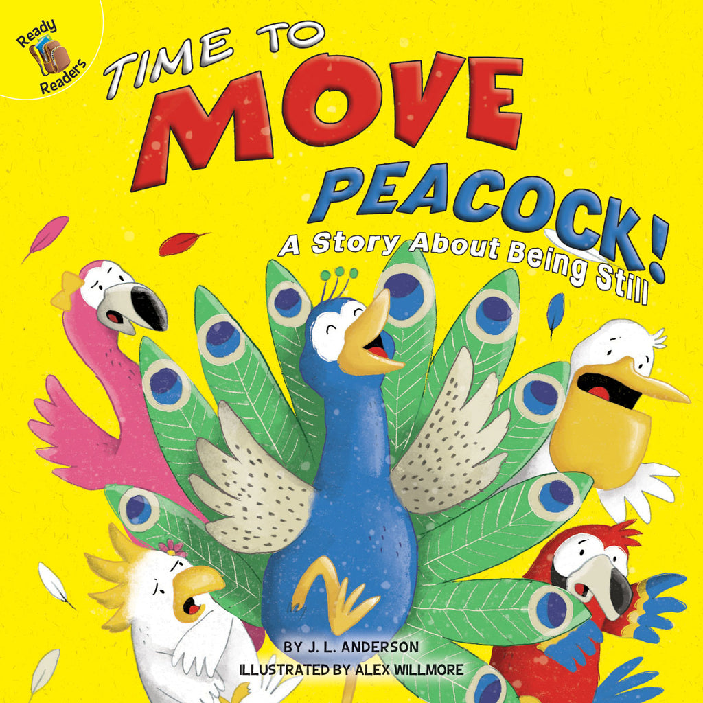 2019 - Time to Move Peacock! (Hardback)