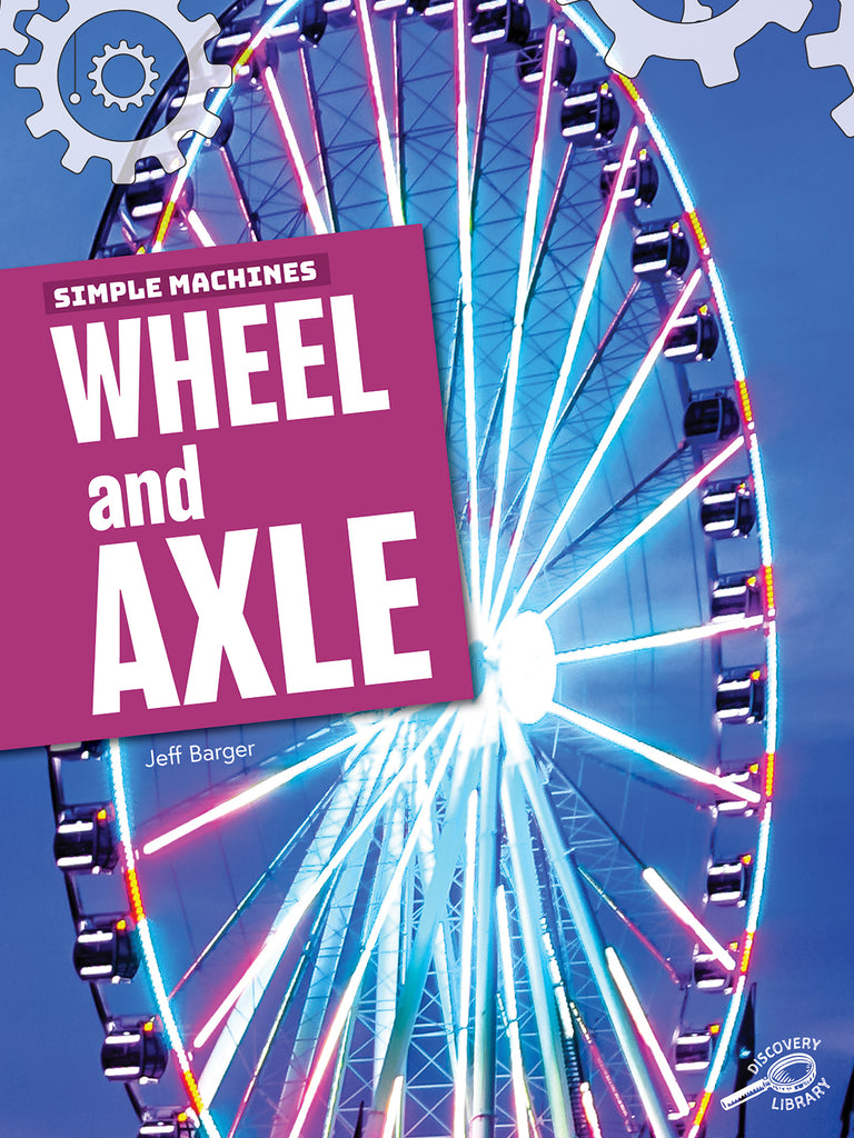 2019 - Wheel and Axle (Paperback)